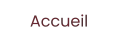Accueil